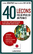 40 Leons Pour Parler Japonais